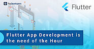 Flutter – A Boon to Mobile App Developers - TopDevelopers.co