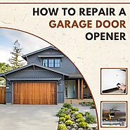 How to Repair a Garage Door Opener