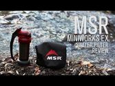 MSR Miniworks EX Water Filter Review