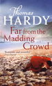 Thomas Hardy. Far From the Madding Crowd.