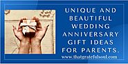 15+ Unique And Beautiful Wedding Anniversary Gifts For Parents