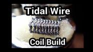 Tidal Wire Coil Build