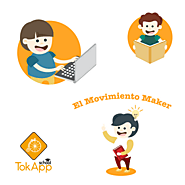 El Movimiento Maker renueva y mejora la enseñanza tradicional. - TokApp