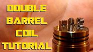 Double Barrel coil Build Tutorial - How to