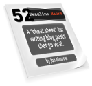 Headline Hacks: A Cheat Sheet for Writing Viral Blog Posts | Headline Hacks