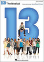 13 the Musical (Piano/Vocal Selections Book)