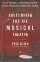 Auditioning for Musical Theatre by Fred Silver