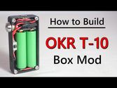How to Build OKR Box Mod Tutorial