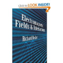 Electromagnetic Fields and Interactions, by Richard Becker