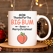 Mom Thanks For The Big Bum Genes Merry Christmas Peach Mug – Not The Worst Gift