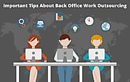 Important Tips About Back Office Work Outsourcing
