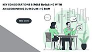 Key Considerations Before Engaging with an Accounting Outsourcing Firm