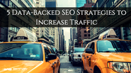5 Data-Backed SEO Strategies to Increase Traffic