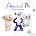 Friendship Pie (EN, DE, FR, TR)