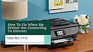 Why Won't My Hp Printer Not Connecting to Internet 1-8009837116 -Instant Fix