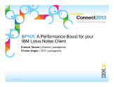 BP105: A Performance Boost for your IBM Lotus Notes Cl...