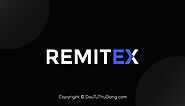 Remitex là gì? Lưu ý cần biết khi tham gia kiếm tiền trên Remitex