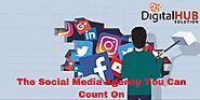 Digital Hub Solution- The Social Media Agency You Can Count On