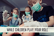 While Children Play: Online Class