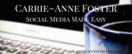 Carrie-Anne Foster - Social Media Coach