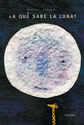 A que sabe la luna