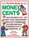 The Kids Guide to Money Cent$