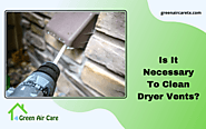 Is It Necessary To Clean Dryer Vents | San Antonio, TX