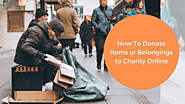 Here's How To Donate Items To Charity Online | Donate Used Articles