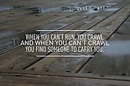 Someone to Carry You...