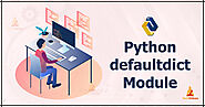 Defaultdict Module in Python with Syntax and Examples - TechVidvan