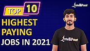 Top 10 Highest Paying Jobs For 2021 | Highest Paying IT Jobs in 2021 | Best IT Jobs 2021