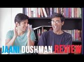 Jaani Dushman Review
