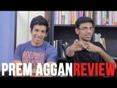 Prem Aggan Review