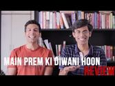 Main Prem Ki Diwani Hoon Review