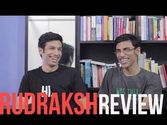 Rudraksh Review