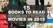 15 Books to Read Before They Hit Theaters in 2015