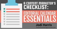 Content Marketer Checklist: Editorial Calendar Essentials