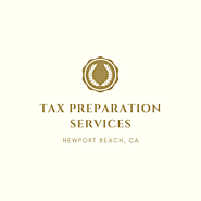 Tax Preparation Services Newport Beach CA