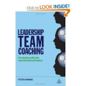 Leadership Team Coaching: Developing Collective Transformational Leadership: Peter Hawkins: 9780749458836: Amazon.com...
