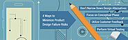 4 Ways to Minimize Product Design Failure Risks