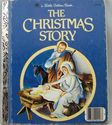 The Christmas Story (Little Golden Book)
