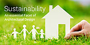 Sustainability: An essential Facet of Architectural Design