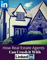 10 Ways For Real Estate Agents to Master LinkedIn