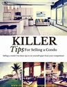 Great Tips For Selling a Condominium