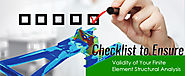 Checklist to Ensure Validity of Your Finite Element Structural Analysis