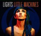 Little Machines - Lights | Songs, Reviews, Credits, Awards | AllMusic
