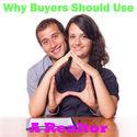 Reasons Why Buyers Need Their Own Realtor