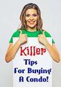 Killer Tips For Buying a Condo