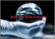 2015 Social Media Predictions: 10 Forecasts You Need - Heidi Cohen