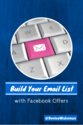 How to Build Your Email List with Facebook Offers